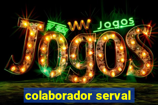 colaborador serval